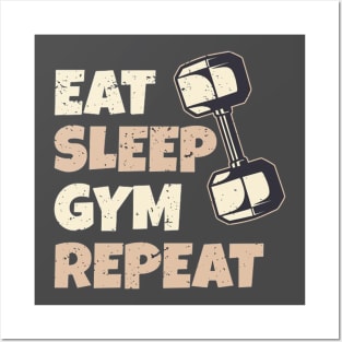 Eat sleap gym repeat T-Shirt Posters and Art